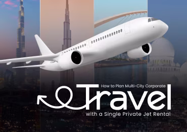 How to Plan Multi-City Corporate Travel with a Single Private Jet Rental